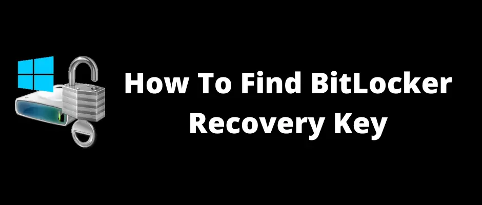 Find BitLocker Recovery Key
